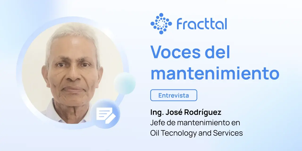 Gestión estratégica del mantenimiento: la trayectoria del Ing. José Rodríguez