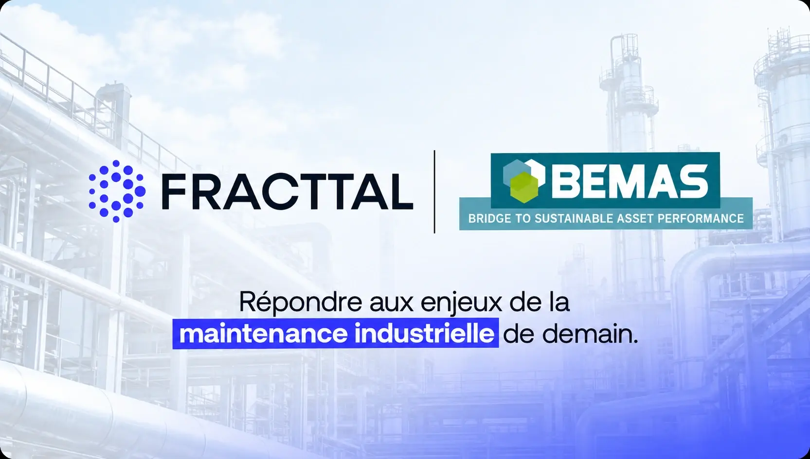 Fracttal rejoint la BEMAS pour faire avancer la maintenance industrielle