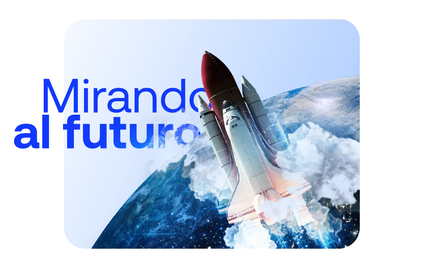 Mirando hacia el futuro