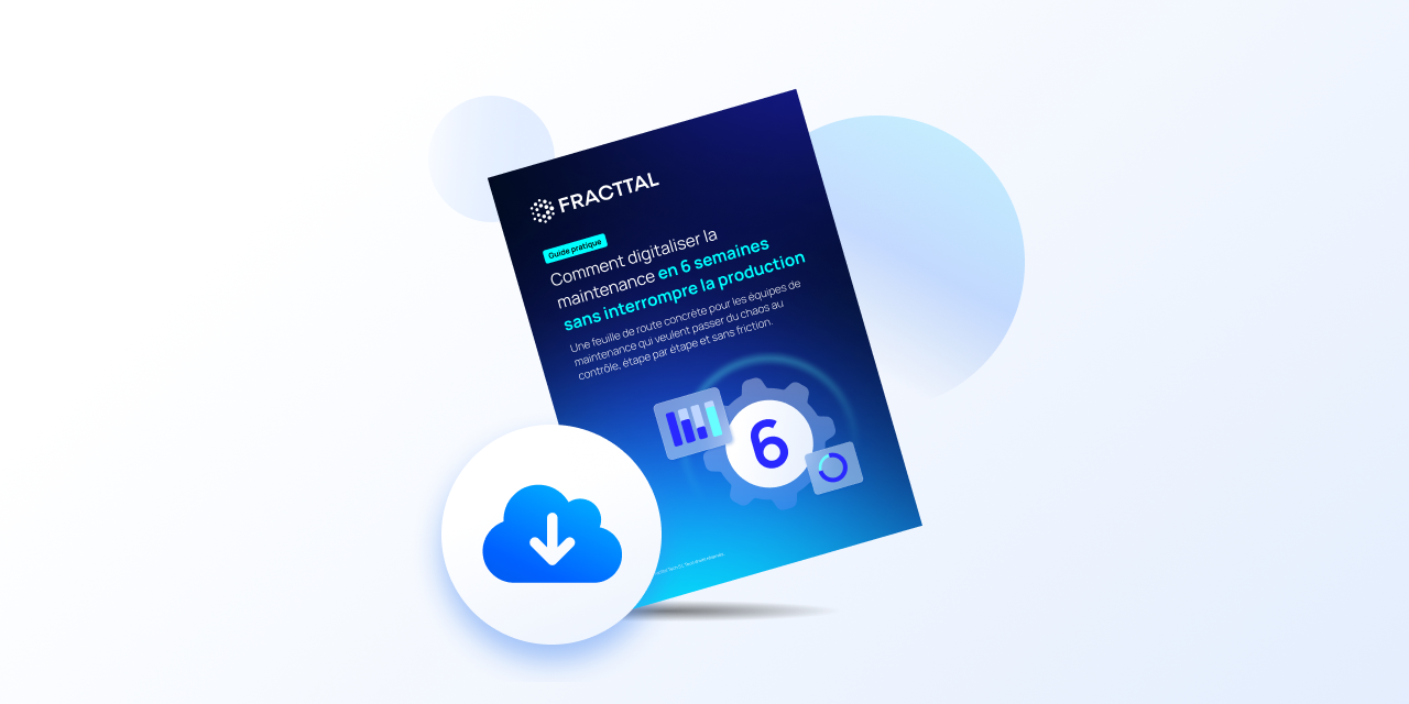 Digitaliser la maintenance en 6 semaines sans interrompre la production