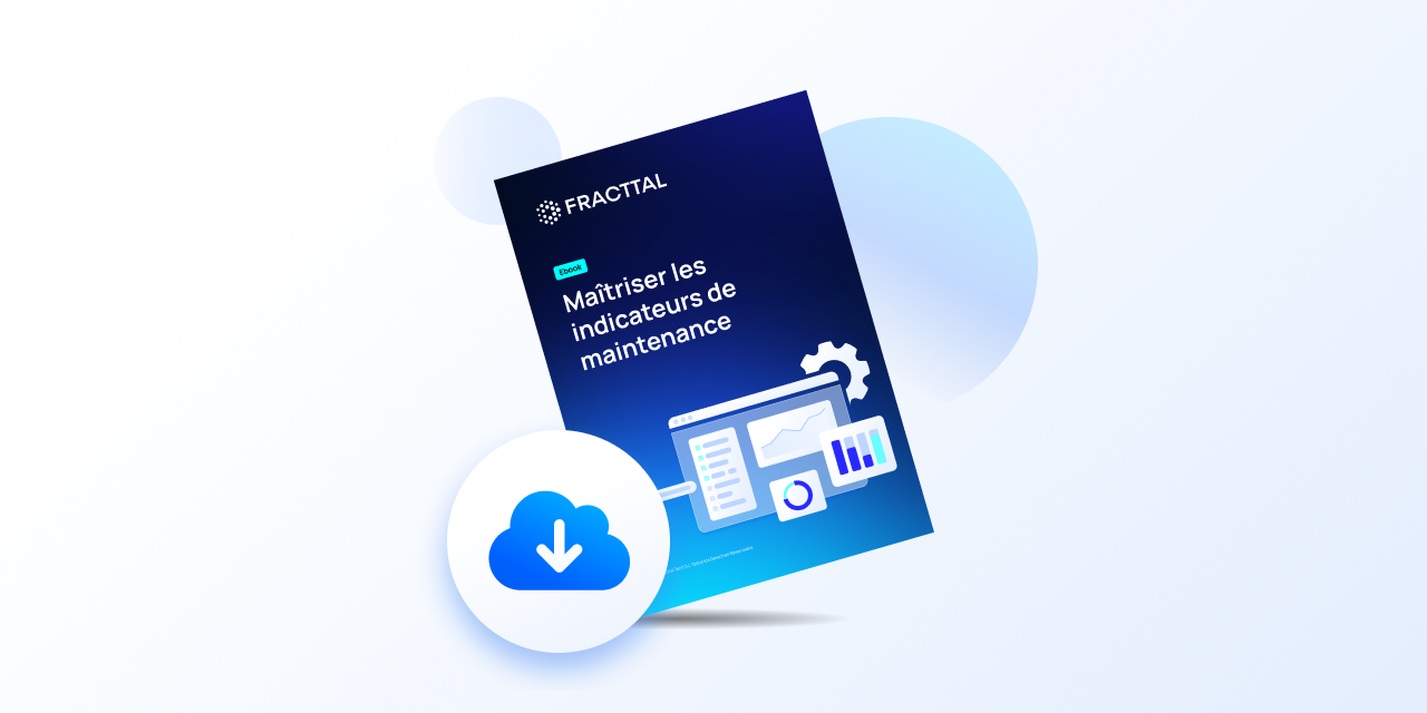 Ebook maîtriser les indicateurs de maintenance