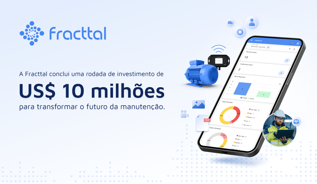 A Fracttal conclui uma rodada de investimentos de 10 milhões de dólares com o objetivo de transformar o futuro da manutenção de ativos físicos.