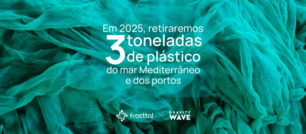 Fractal e Gravity Wave: juntos por mares e oceanos sem plástico