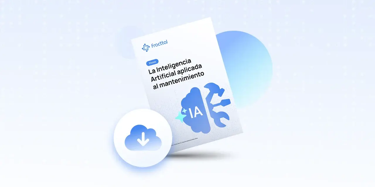 Ebook: La Inteligencia Artificial aplicada al mantenimiento