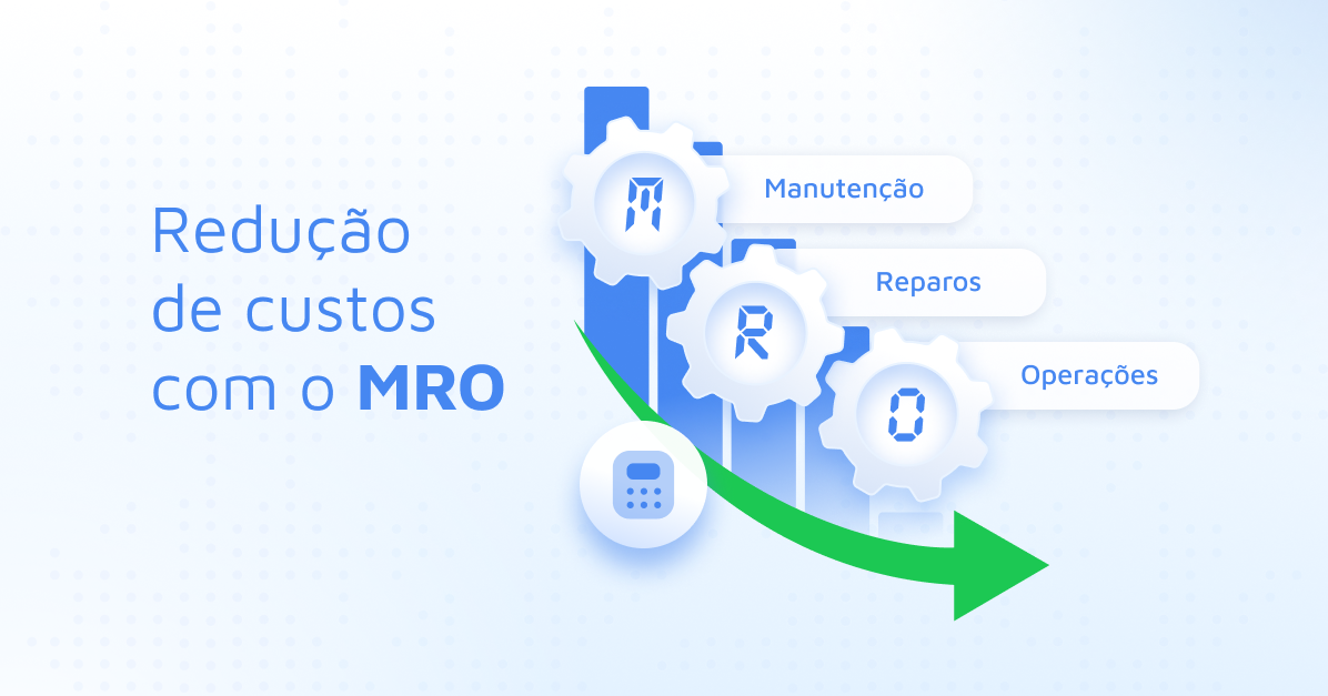 MRO na gestão da manutenção