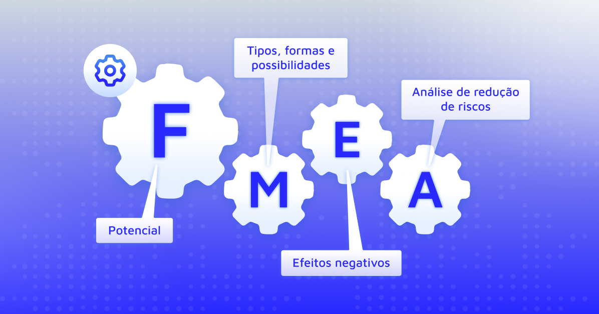 O que é FMEA e como aplicá-la