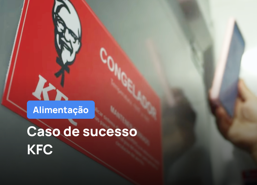 Como o KFC digitalizou seus processos de manutenção